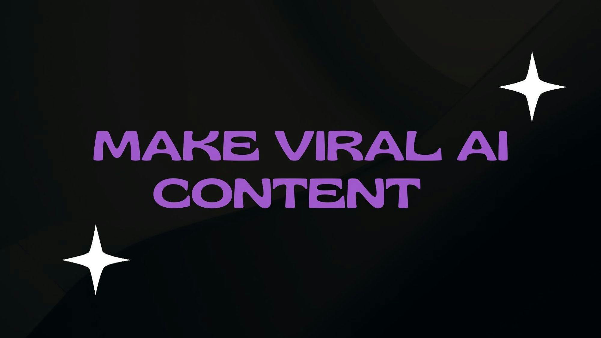 How to make viral AI content and start earning money from them ?